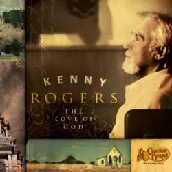 Kenny Rogers : The Love of God